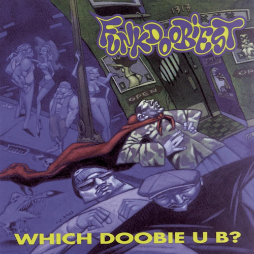 FUNKDOOBIEST - WHICH DOOBIE U B ? -HQ-FUNKDOOBIEST WHICH DOOBIE U B.jpg